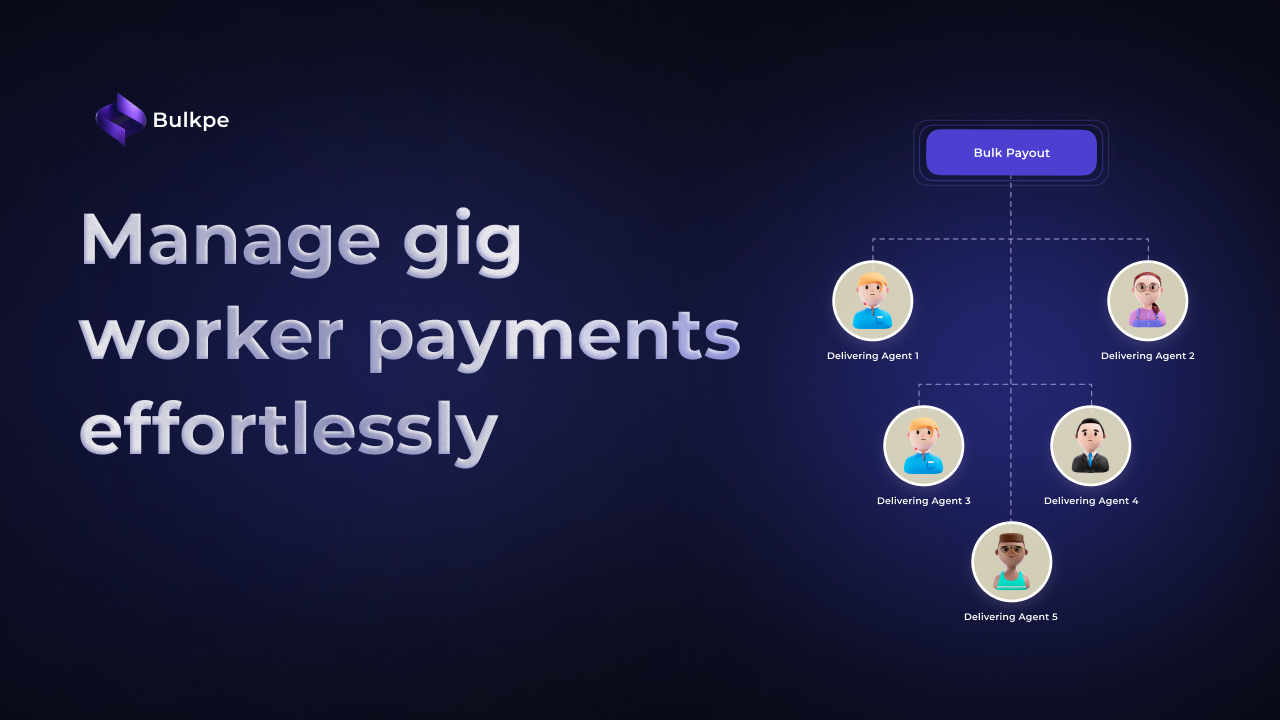 Gig Workers Bulk Payouts
