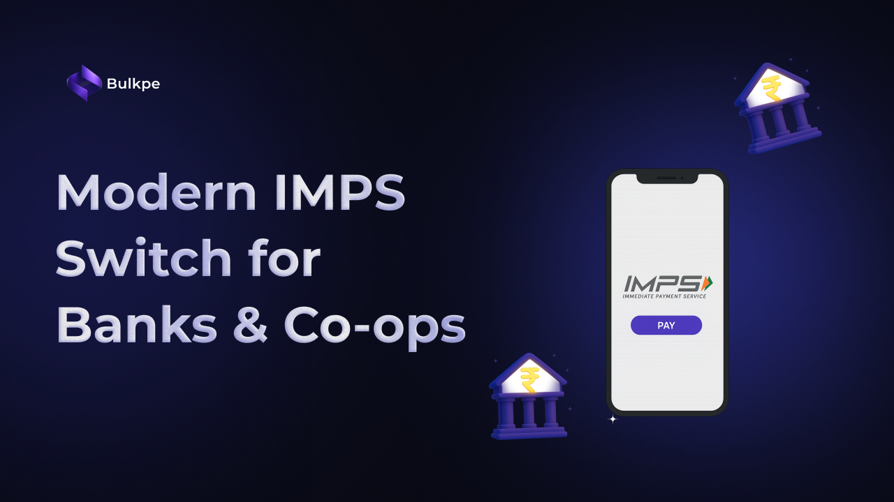 IMPS Switch