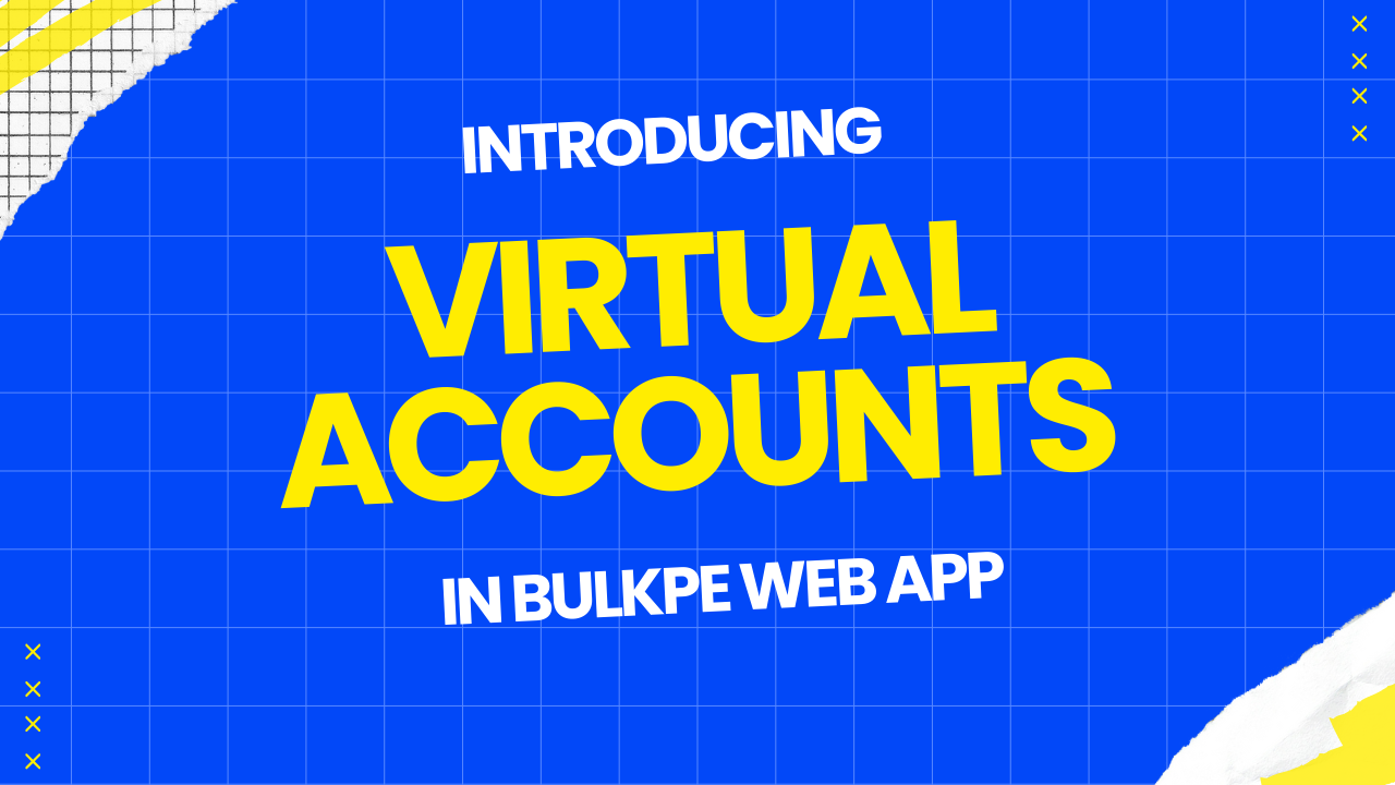 Revolutionize Your Banking: Create Virtual Accounts Instantly with Bulkpe